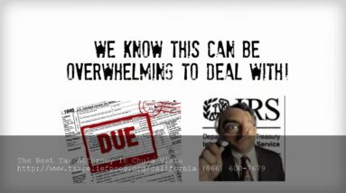 IRS Tax Relief Attorney Lawyer Chula Vista (866) 600-7679