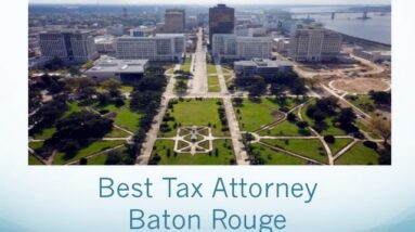 Tax Attorney Baton Rouge | (855) 980-7563| Tax Relief Lawyers Baton Rouge 16 Tax Attorney Baton Rouge | (855) 980-7563| Tax Relief Lawyers Baton Rouge