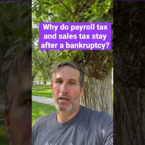 Sales and Payroll #taxes - Why They Stay After #bankruptcy