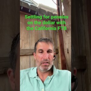 Settling with the #FTB for pennies on the dollar #taxes #debt #california