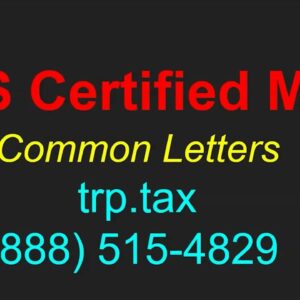 IRS Certified Mail Letters - Common Ones You May Receive`