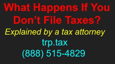 What Happens If You Don't File Taxes? Explained by a Tax Attorney 10 What Happens If You Don't File Taxes? Explained by a Tax Attorney