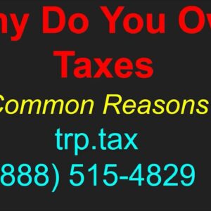 Why Do You Owe Taxes - Common Reasons